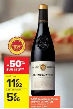 Carrefour Terroir Daronton a.o.p beaumes de venise offre