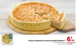 Hyper U QUICHE LORRAINE OU QUICHE SAUMON ÉPINARD offre