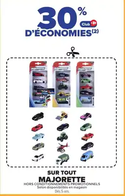 Carrefour Majorette offre