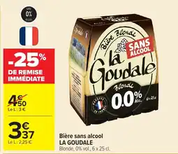 Carrefour LA GOUDALE Bière sans alcool offre