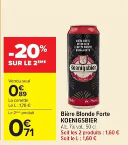 Carrefour Koenigsbier Bière Blonde Forte offre