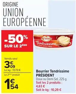 Carrefour PRÉSIDENT Beurrrier Tendrissime offre
