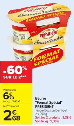 Carrefour PRÉSIDENT Beurre Tendre offre