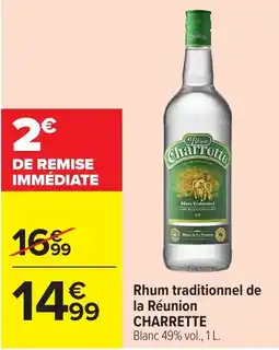 Carrefour Market Charrette Rhum traditionnel de la Réunion offre