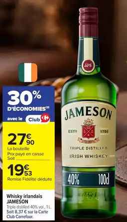 Carrefour JAMESON Whisky irlandais offre