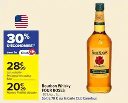 Carrefour Four Roses Bourbon Whisky offre
