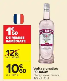 Carrefour POLIAKOV Vodka aromatisée offre