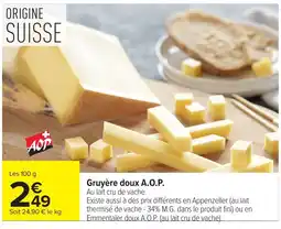 Carrefour Gruyère doux A.O.P. offre