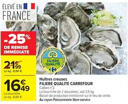 Carrefour Filière Qualité Carrefour Huîtres creuses offre