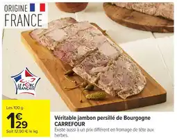 Carrefour CARREFOUR Véritable jambon persillé de Bourgogne offre