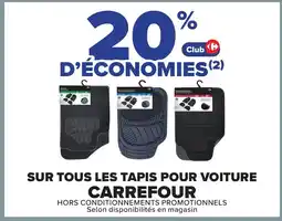 Carrefour Carrefour sur tous les tapis pour voiture offre