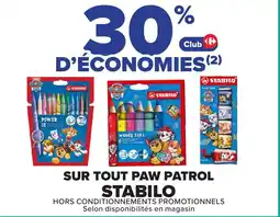 Carrefour Stabilo sur tout paw patrol offre