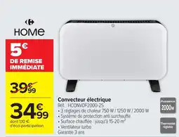 Carrefour HOME Convecteur électrique offre