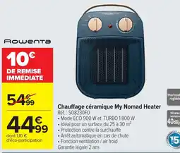 Carrefour Rowenta Chauffage céramique My Nomad Heater offre