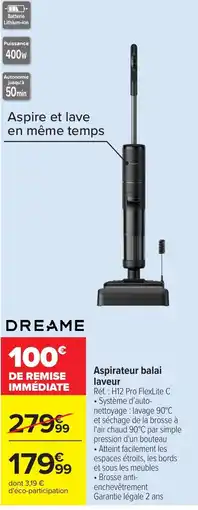Carrefour DREAME Aspirateur balai laveur offre