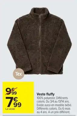 Carrefour Tex Veste fluffy offre