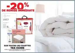 Carrefour Tex home sur toutes les couettes offre