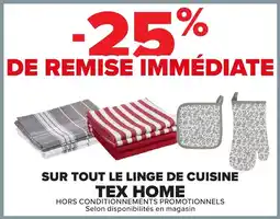 Carrefour Tex home sur tout le linge de cuisine offre
