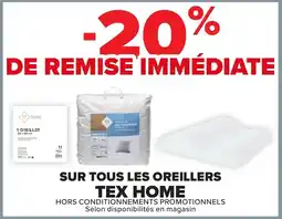Carrefour Tex home sur tous les oreillers offre