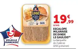 Super U Loué Escalope Milanaise de Dinde offre