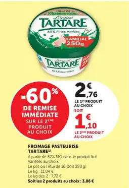 Super U TARTARE Fromage pasteurisé offre