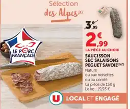 Super U Saucisson Sec Salaisons Peguet Savoie offre