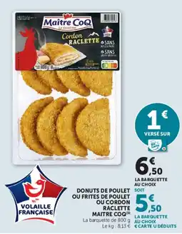 Hyper U Maitre Coq Cordon Raclette offre