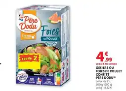 Hyper U Père Dodu Gesiers ou foie de poulet confits offre