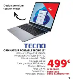 Hyper U TECNO ORDINATEUR PORTABLE TECNO 16" offre