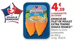 U Express Douce France Filets émincés Poulet offre