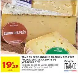 Intermarché Tome du Père Antoine offre