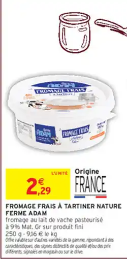 Intermarché ADAM Fromage frais à tartiner nature offre