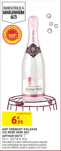 Intermarché Arthur Metz Ice Rosé offre