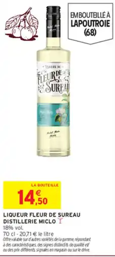 Intermarché Distillerie Miclo Liqueur Fleur de Sureau offre