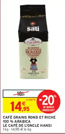 Intermarché sati LE CAFÉ DE L'ONCLE HANSI offre