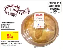 Intermarché Produits de la Cigogne Tourte Vigneronne offre