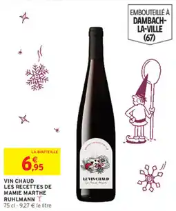 Intermarché RUHLMANN LE VIN CHAUD offre