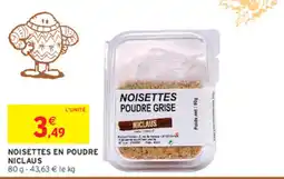 Intermarché NICLAUS NOISETTES EN POUDRE offre