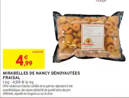 Intermarché FRAISAL Mirabelles de Nancy dénoyautées offre