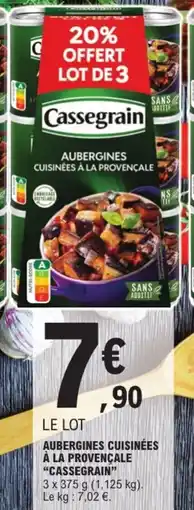 E.Leclerc Cassegrain Aubergines cuisinées à la provençale offre