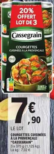 E.Leclerc Cassegrain Courgettes cuisinées à la provençale offre