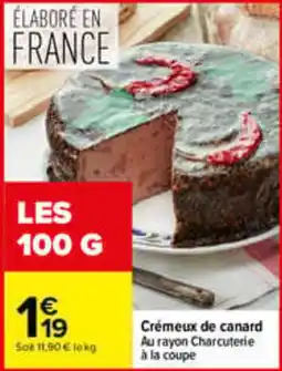 Carrefour Crémeux de canard offre