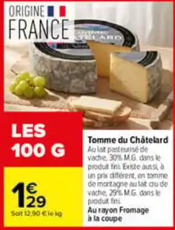 Carrefour Tomme du Châtelard offre