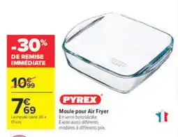 Carrefour Market PYREX Moule pour Air Fryer offre