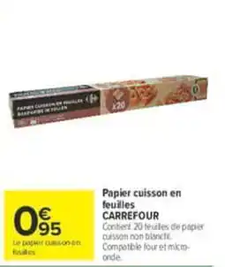 Carrefour Market CARREFOUR Papier cuisson en feuilles offre