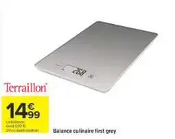 Carrefour Market Terraillon Balance culinaire first grey offre