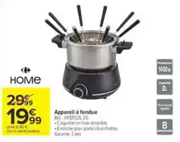 Carrefour Market HOME Appareil à fondue offre