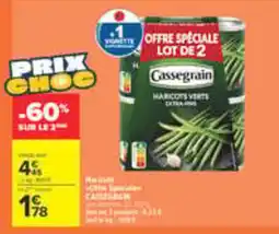 Carrefour Market Cassegrain Haricots verts offre