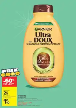 Carrefour Market GARNIER Ultra DOUX offre