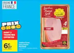 Carrefour Market Jambon Fume Grill à Poivre Petitsas offre